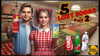 Five Forgotten Soda Favorites Part 2  A Brief History of Discontinued Soda Pop [upl. by Eidassac]