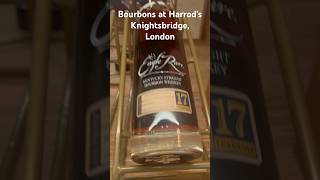 Bourbon hunting  Harrod’s in London Eagle Rare 17 Pappy GTS bourbonhunting bourbon [upl. by Rahal]