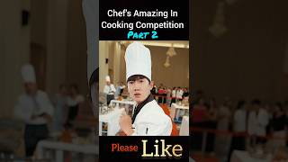 Chefs Amazing In Cooking Competition Part 2 shorts [upl. by Ahsino]