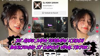 DJ ADEK SARA TERBARU X SENSEI OSAKA  VIRAL DI FYP TIKTOK [upl. by Pozzy]