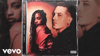 GEazy  A Little More Audio ft Kiana Ledé [upl. by Craggie]