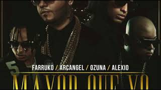 Mayor Que Yo New Generation  Farruko Ft Ozuna Arcangel amp Alexio quotLa Bestiaquot [upl. by Posner]