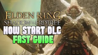 Elden Ring How To Start the DLC How travel to Shadow of the ErdTree Reach DLC Enter Unlock [upl. by Kipper]