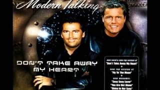 Modern Talking  Dont Take Away My Heart Feat Eric Singleton MaxiVersion [upl. by Berta]