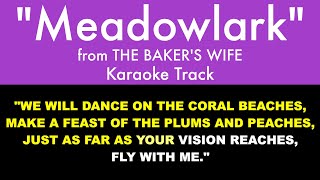 quotMeadowlarkquot from The Bakers Wife  Karaoke Track with Lyrics on Screen [upl. by Welcy619]