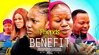 FRIENDS WITH BENEFIT  NIGERIAN NOLLYWOOD MOVIE [upl. by Inoj]