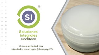 Crema antiedad con retardador de arrugas Munapshys™ [upl. by Piderit]