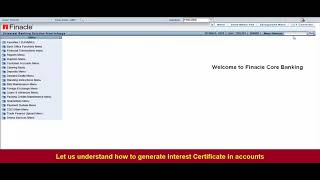 HOW TO CREATE INTEREST CERTIFICATE IN FINACLE 10 [upl. by Zeke859]