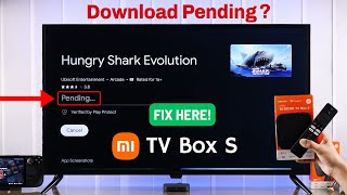 Xiaomi Mi TV Box Stuck on Pending When Installing Apps  Fixed on Google TV [upl. by Randene]