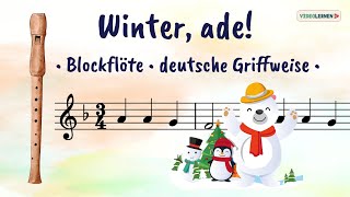 🎶 Blockflöte Lieder mit Griffen Videos kostenlos Winter ade Blockflöte deutsch play along Video Neu [upl. by Agustin]