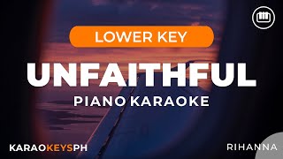 Unfaithful  Rihanna Lower Key  Piano Karaoke [upl. by Anid]