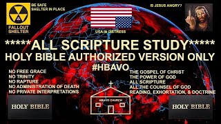 ALL SCRIPTURE STUDY—HBAVO—HOLY BIBLE AUTHORIZED VERSION ONLY HBAVO HBAVOSTUDY [upl. by Welton]