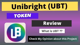 What is Unibright UBT Coin  Review About UBT Token [upl. by Eenwahs35]