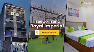 Treebo Trend Royal Imperial  Bikaner  Treebo Hotels [upl. by Osnola]