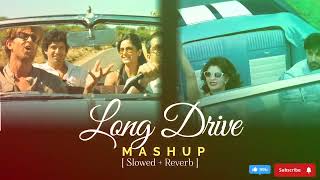 Long Drive Mashup  Car Songs  Travel Songs  Love Mashup  Road trip songs  travelling songs [upl. by Gnivri]