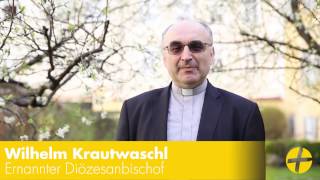 Grußworte des neuen Diözesanbischofs Wilhelm Krautwaschl [upl. by Heisser950]