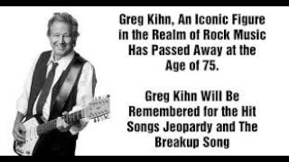 RIP Greg Kihn By Trash Talking Radio Show [upl. by Ecerahc]