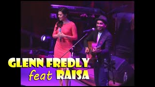 Terpesona  Live Konser Glenn Fredly feat Raisa [upl. by Toiboid594]