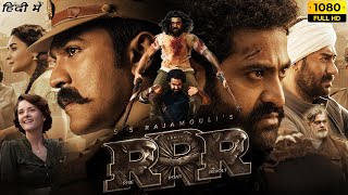 RRR Full Movie Hindi Dubbed HD  NTR Ram Charan Alia B Ajay Devgn  SS Rajamouli  Facts amp Review [upl. by Lyj]