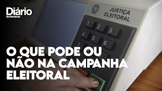 O que os candidatos podem e o que não podem fazer na campanha eleitoral  Descomplicando [upl. by Galven996]