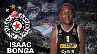 ISAAC BONGA WELCOME TO KK PARTIZAN BELGRADE ISAAC BONGA JE NOVI KOŠARKAŠ PARTIZANA [upl. by Lorola]