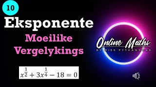 Graad 10 Eksponente Les 5 Moeilike Eksponensiële Vergelykings Wiskunde [upl. by Llednohs467]