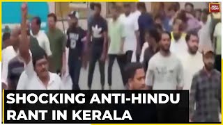 Hang You Burn You In Temple Muslim League Workers Violent Rant In Kerala [upl. by Sana]