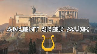 ANCIENT GREEK MUSIC  ΑΡΧΑΙΑ ΕΛΛΗΝΙΚΗ ΜΟΥΣΙΚΗ  MUSICA DELLA GRECIA ANTICA [upl. by Rochus]