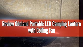 Review Odoland Portable LED Camping Lantern with Ceiling Fan  Hurricane Emergency [upl. by Kanter]