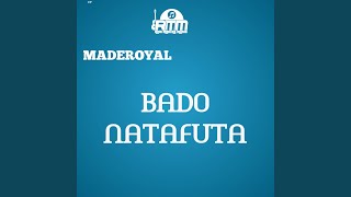 BADO NATAFUTAFull Ep [upl. by Aitetel]