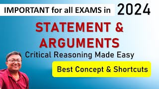 Statement amp Arguments  Tricks amp Shortcuts  Critical Reasoning  Best Concept amp Practice [upl. by Nafis]