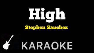 Stephen Sanchez  High  Karaoke Guitar Instrumental [upl. by Enirolf35]