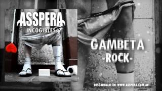 ASSPERA  GAMBETA ROCK  2016 [upl. by Victor]