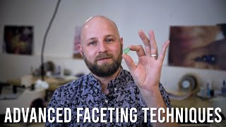 HOW and WHY to Learn Advanced Faceting Techniques [upl. by Odille]