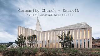 Community Church Knarvik  Reiulf Ramstad Arkitekter  M Flippe E Saez M Cordier [upl. by Jerome29]