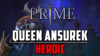 Prime VS Queen Ansurek Heroic [upl. by Annais]