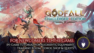 GODFALL CHALLENGER EDITION  INGAME TUTORIAL FOR EQUIPMENT AUGMENTS FORGE SHOP QUEST ETC [upl. by Toscano]