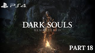 Dark Souls Remastered  Part 18  Demon Ruins [upl. by Solberg]