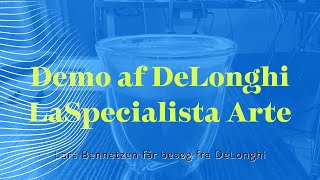 Demo og gennemgang af DeLonghi La Specialista Arte [upl. by Pooh]