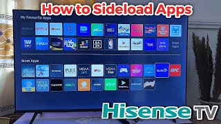 Hisense Smart TV How to Sideload Apps [upl. by Franni]