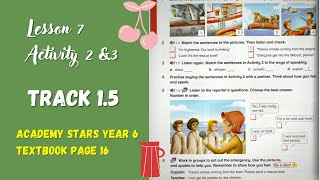 ACADEMY STARS YEAR 6  TEXTBOOK PAGE 16  TRACK AUDIO 15  LESSON 7 [upl. by Antonina]