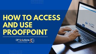 How to Access and Use Proofpoint [upl. by Aikahc]