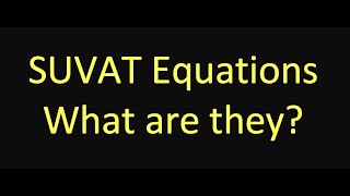 SUVAT Equations  What are they  Physics Questions Walkthrough under 30min  A level [upl. by Bail]