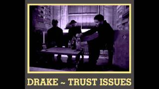 Drake  Trust Issues Clean [upl. by Jania]