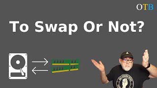 To Swap or Not Using Swap Space in Modern Computers [upl. by Enaled816]