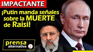 Putin no se guardó nada La muerte de Raisi fue un “accidente” [upl. by Heymann]