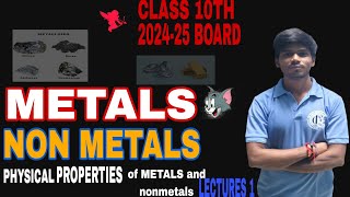 METAL AND NONMETALS CLASS 10TH LECTURE 1  PROPERTIES OF METALS AND NONMETALS BY Fucutclasses [upl. by True]