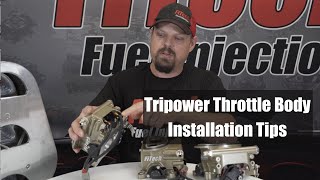 Tripower Throttle Body Installation Tips  Tech Tuesdays  EP76 [upl. by Ytok976]