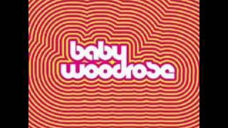 Baby Woodrose  Fortune Teller [upl. by Eyk]