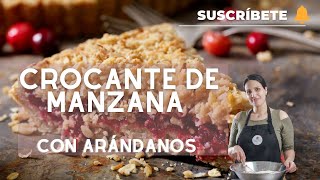 ¡Crocante de Manzana cArandanos opcional Fácil rápido y delicioso  Sandra Jarufe  Pastelería [upl. by Hymie]